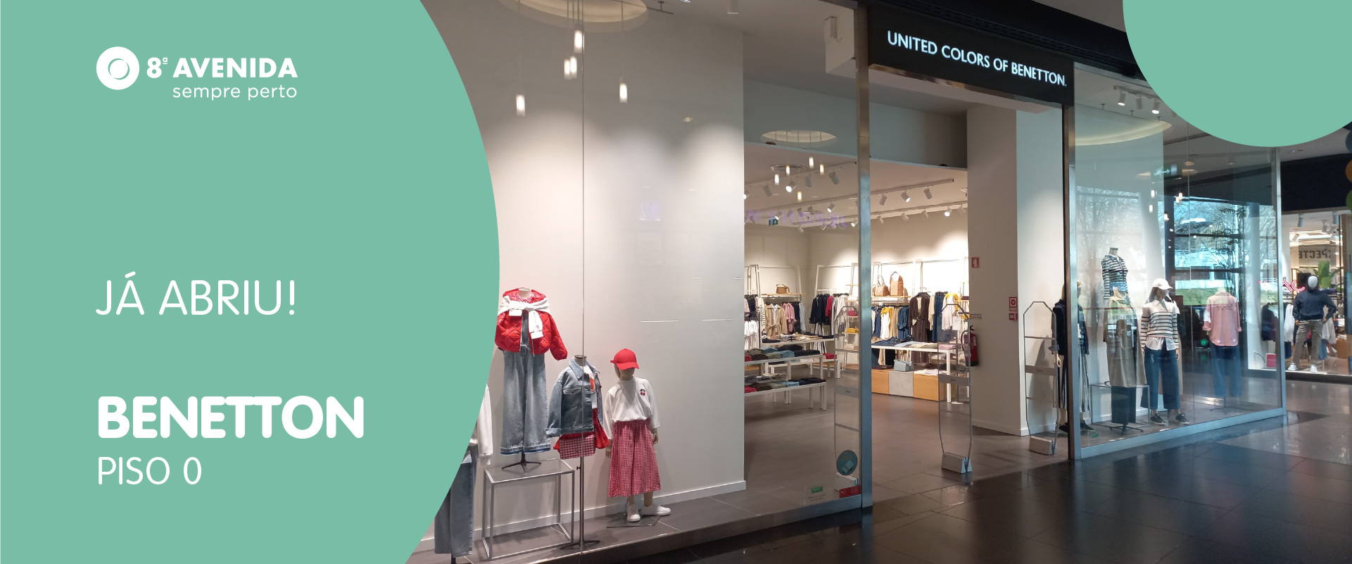 A Benetton já reabriu!