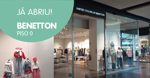 A Benetton já reabriu!