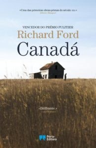 "Canadá", de Richard Ford, 17,70€ (desconto de 30% em cartão Leitor Bertrand)