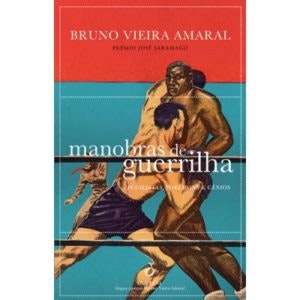 "Manobras de Guerrilha", de Bruno Vieira Amaral | 17,70€