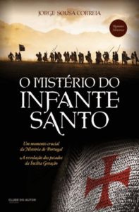 "O Mistério do Infante Santo", de Jorge Sousa Correia | 16,50€